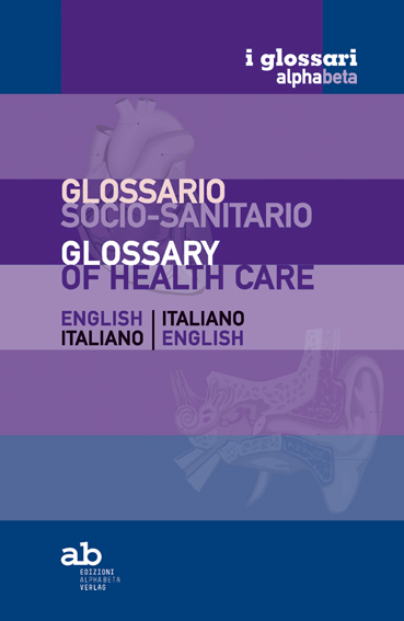 Glossario socio-sanitario Inglese-Italiano | Italiano-Inglese